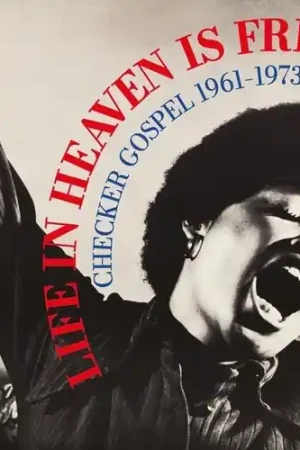 While Supplies Last Life In Heaven Is Free: Checker 1961-1973 / Var