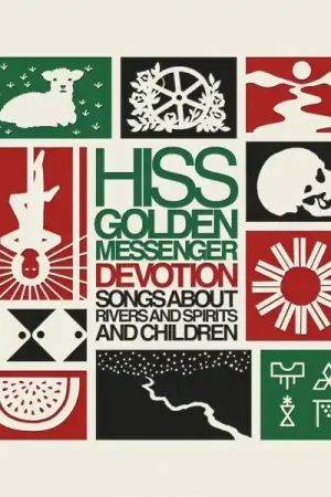 Hiss Golden Messenger - Devotion: Songs About Rivers and Spirits and Children (4 LPs) Brand New