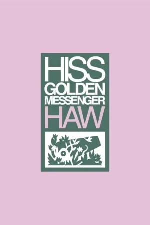 Hiss Golden Messenger - Haw (LP) Wholesale