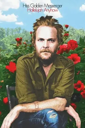 Hot Deal Hiss Golden Messenger - Hallelujah Anyhow (LP)